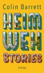 Colin Barrett: Heimweh, Buch