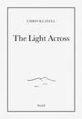 : The Light Across, Buch