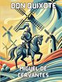 Miguel de Cervantes Saavedra: Don Quixote(Illustrated), Buch