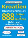 Karl-Heinz Beständig: Kroatien - 888 Häfen und Buchten, 38. Auflage!, Buch