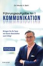Nikolai A. Behr: Führungsaufgabe Nr. 1: Kommunikation, Buch