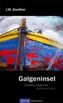 Jakob Maria Soedher: Galgeninsel, Buch