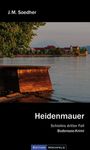 Jakob Maria Soedher: Heidenmauer, Buch
