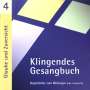 : Klingendes Gesangbuch 4 - Glaube und Zuversicht, CD