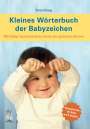 Vivian König: Kleines Wörterbuch der Babyzeichen, Buch