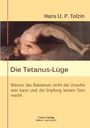 Hans U Tolzin: Die Tetanus-Lüge, Buch