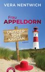 Vera Nentwich: Frau Appeldorn und der tote Kapitän, Buch