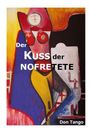 Don Tango: Der Kuss der Nofretete, Buch