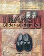 Mónica Laura Weiss: TRANSIT - Bilder aus dem Exil, Buch