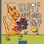 "KLOPF auf den TOPF" steht in großen Buchstaben. Eine fröhliche Katze mit Partyhut hält einen Topf und trägt ein Halstuch.