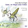 Engel Anna-Marita: Komm, wir fliegen einen trinken, Buch