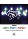 Text: "more than one way", Ralph Kaste, "Wollen-Machen-Werden", "Fakten und Storys zur Berufswahl", unten farbige Glühbirnen.