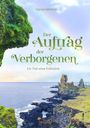 Carola Vahldiek: Der Auftrag der Verborgenen, Buch