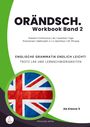 Eine Buchcover-Illustration: "ORÄNDSCH. Workbook Band 2", Themen wie englische Grammatik und LRS, Union Jack im Kreis.