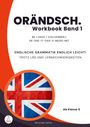 Miranda Jehle: Orändsch Workbook Band 1 be have Vollverben he-she-it-das-s-muss-mit, Buch