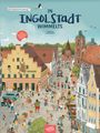 : In Ingolstadt wimmelts, Buch