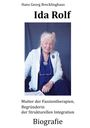 Hans Georg Brecklinghaus: Dr. Ida P. Rolf, Buch