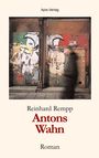 Reinhard Rempp: Antons Wahn, Buch