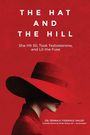 „THE HAT AND THE HILL“, darunter „She Hit 50, Took Testosterone, and Lit the Fuse“. Illustration einer Person mit rotem Hut.
