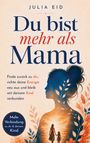 „Du bist mehr als Mama“. Silhouette einer Frau mit Kind, umgeben von Blättern.