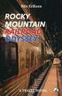 Nils Eriksen: Rocky Mountain Railroad Odyssey, Buch