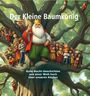 Lutz Beyering: Der Kleine Baumkönig, Buch