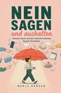 Text: „NEIN SAGEN und aushalten. Grenzen setzen und das schlechte Gewissen danach überstehen. Merle Hansen.“ Eine Frau mit rotem Regenschirm wehrt Stressfaktoren ab.