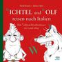 Heidi Rauch: Ichtel und Olf reisen nach Italien, Buch