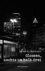 Jan C. Behmann: Glossen, nachts um halb drei, Buch