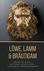 Simon Thielemann: Löwe, Lamm & Bräutigam, Buch