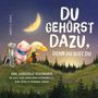 Denise Gahn: Du gehörst dazu, denn du bist du, Buch