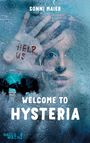 Sonni Maier: Welcome to Hysteria, Buch
