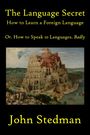 John Stedman: The Language Secret, Buch