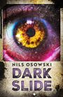 Nils Osowski: Dark Slide, Buch