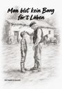 "Man blot kein Bang för't Läben." Illustration: Ein älterer Mann und ein Junge stehen vor einem Bauernhaus mit einem Pferdewagen.