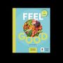 "FEEL GOOD" Das Kochbuch. Rundes Bild von buntem Salat. Text: Mit Protein Power. Proteinreich, ausgewogen.