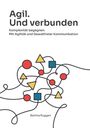 Bettina Ruggeri: Agil. Und verbunden, Buch