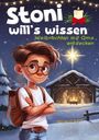 "Stoni will's wissen: Weihnachten mit Oma entdecken." Illustration eines Jungen vor einer Krippe im Schnee.