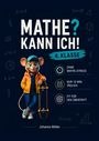 „MATHE? KANN ICH!“ 4. Klasse, ohne Mathe-Stress, nur 10 Min. täglich, fit für den Übertritt. Illustrierte Maus mit Skateboard.