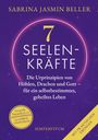Titel: 7 Seelenkräfte. Beschreibung: Die Urprinzipien für ein selbstbestimmtes, geheiltes Leben. Schräge Ecke: "Mit praktischen Übungen".