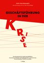 "Sven von Bismarck. Geschäftsführung in der Krise. Das Standardwerk für GmbH-Geschäftsführer. Rote Schrift und Linien."