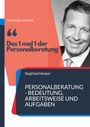 Siegfried Hesker, "Das 1 mal 1 der Personalberatung", "PERSONALBERATUNG - BEDEUTUNG, ARBEITSWEISE UND AUFGABEN", lächelnder Mann.