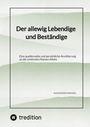 „Der allewig Lebendige und Beständige“ von Alexander Wenzel. Grüner Hintergrund, Logo „tredition“ unten.