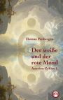 "Thomas Piesbergen, Der weiße und der rote Mond, Asterion-Zyklus 1." Klassisches Gemälde mit Bergen und hellen Wolken.