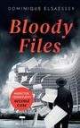 Text: "Dominique Elsaesser, Bloody Files, Inspector Vermeylen's second case." Ein Mann im Anzug schaut auf fliegende Papiere.