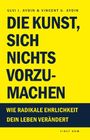 Text: "Die Kunst, sich nichts vorzumachen. Wie radikale Ehrlichkeit dein Leben verändert." Gelber Hintergrund, schwarze Schrift.
