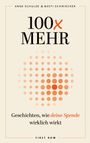 Anne Schulze: 100x mehr, Buch