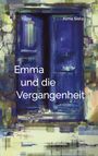 Buchtitel: "Emma und die Vergangenheit" von Alma Siela. Illustration mit einer abstrakt gemalten blauen Tür.