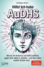 Veronika Nyolt: Hilfe! Ich habe AuDHS: Wie du mit Autismus und ADHS aufhörst, gegen dich selbst zu arbeiten - und dein Leben endlich leichter wird, Buch