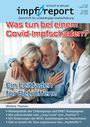 „Was tun bei einem Covid-Impfschaden? Ein Leitfaden für Betroffene.“ Ein älteres Paar mit Arzt in warmer Umarmung.